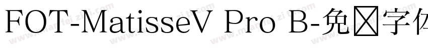 FOT-MatisseV Pro B字体转换
